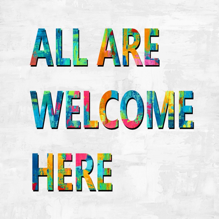 All Are Welcome Here in Color by Jamie MacDowell
