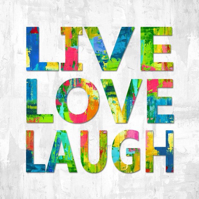 Live Love Laugh by Jamie MacDowell