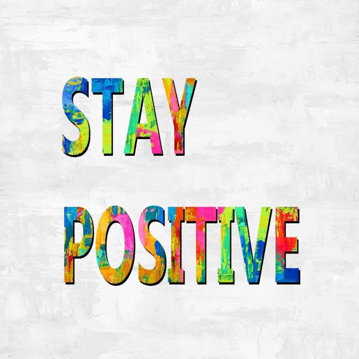 Stay Positive in Color by Jamie MacDowell