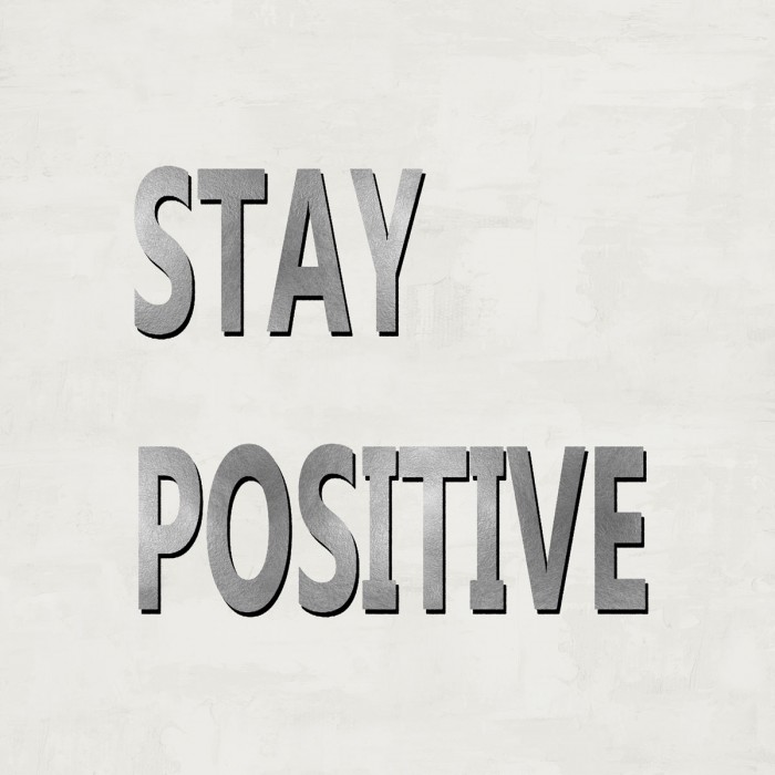 Stay Positive by Jamie MacDowell