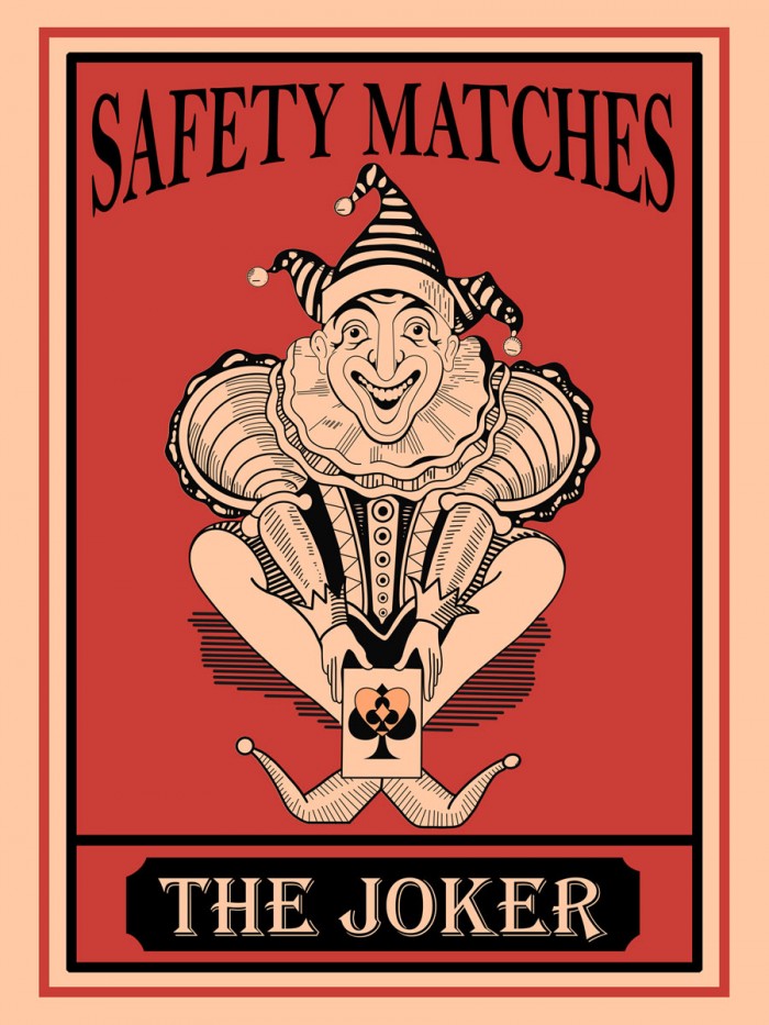 Joker Safety Matches by Mark Rogan